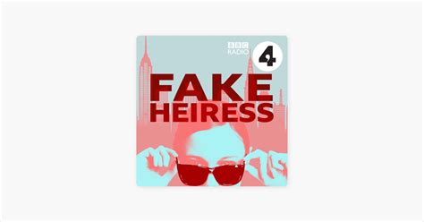 fake heiress where to watch|false heiress podcast.